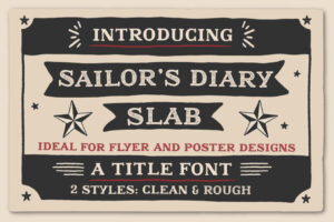 Preview-Poster der Schrift „Sailor’s Diary Slab“ mit dem Text „Introducing Sailor’s Diary Slab – Ideal for flyer and poster designs – A Title Font – 2 Styles: Clean & Rough“. Dekoriert mit traditionellen Tattoo-Sternen im North-Star-Stil.